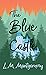 The Blue Castle by L.M. Montgomery