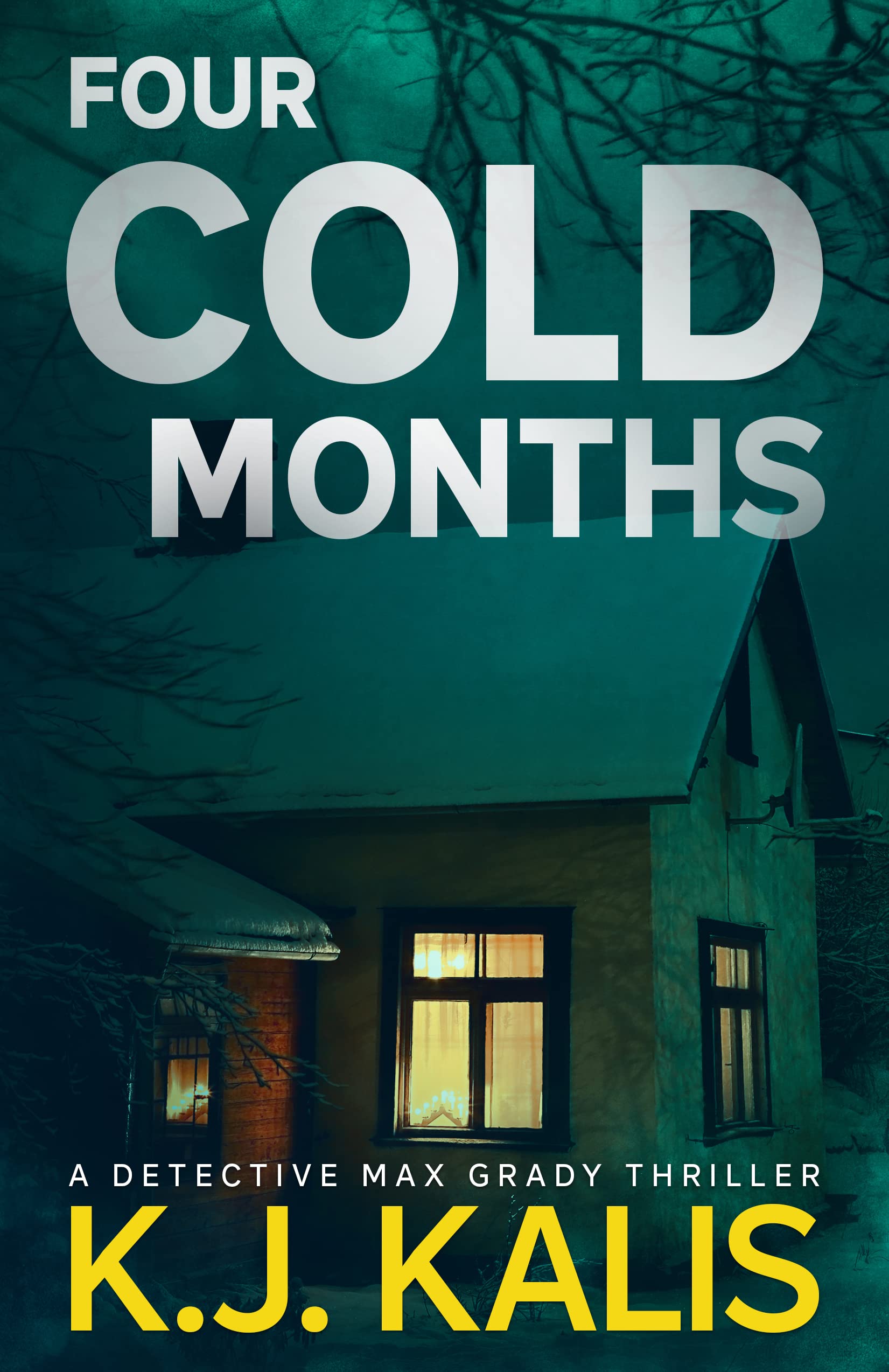 Four Cold Months (Detective Max Grady #1)