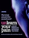 Unlearn Your Pain...