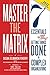 Master the Matrix: 7 Essent...
