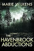 The Havenbrook Abductions