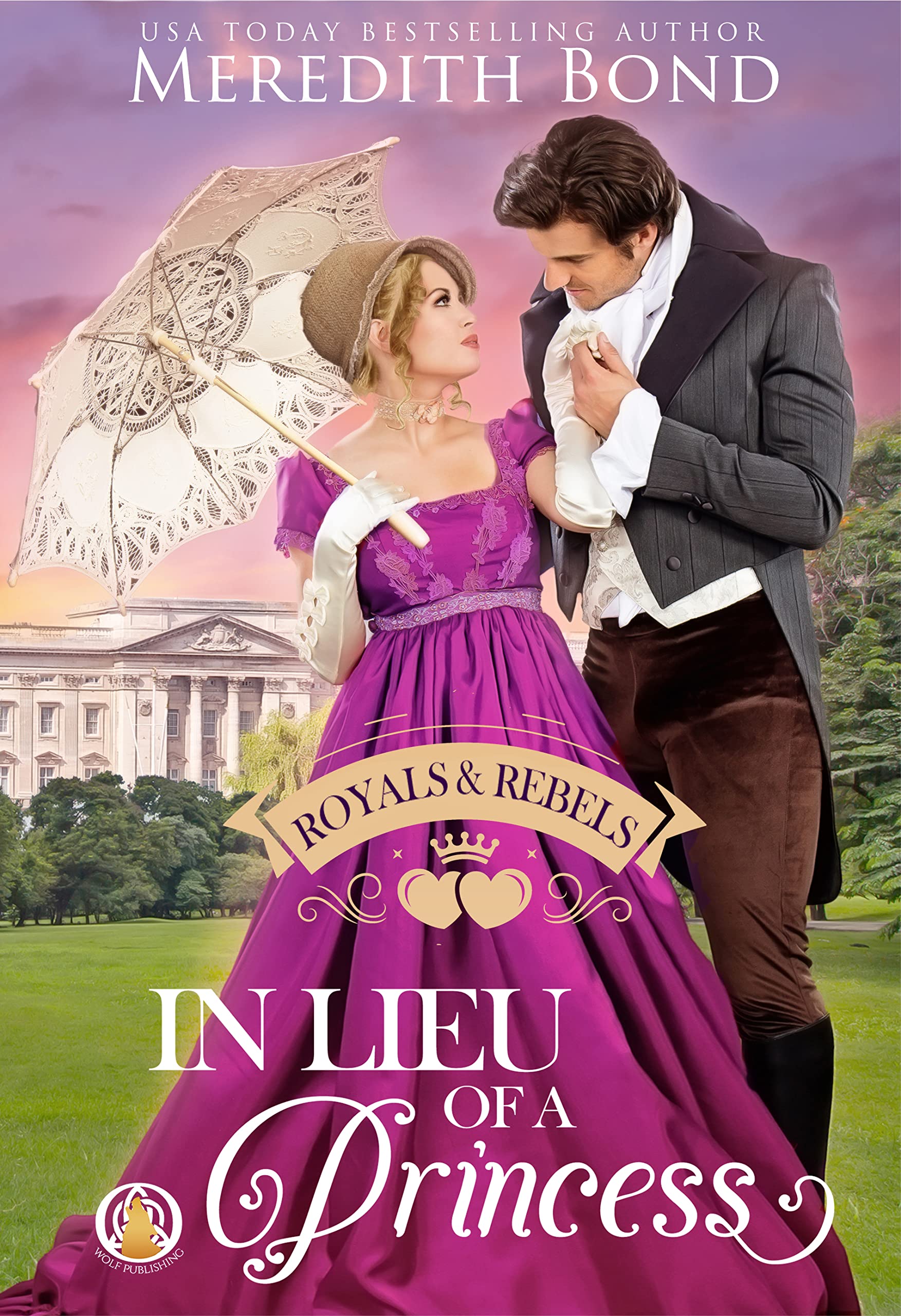 In Lieu of a Princess (Royals & Rebels, #1)