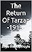 The Return Of Tarzan -1913-...