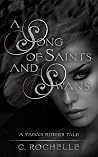 A Song of Saints ...