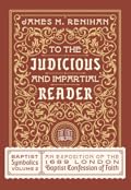 To the Judicious and Impartial Reader