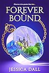 Forever Bound by Jessica Dall