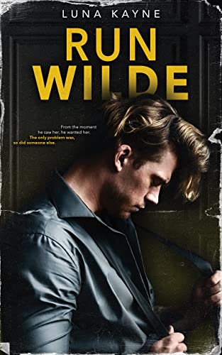 Run Wilde (Ravenous, #2)
