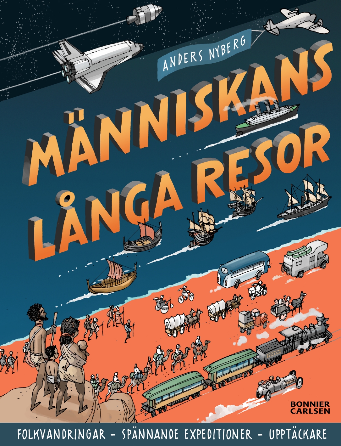 Människans långa resor (Hardcover)