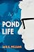 Pond Life