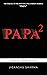 PAPA 2