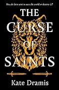 The Curse of Saints (The Curse of the Saints, #1) 