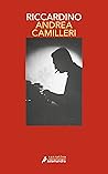 Riccardino by Andrea Camilleri