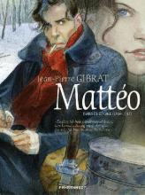 Mattéo : Første epoke (1914-1915) (Mattéo, #1)