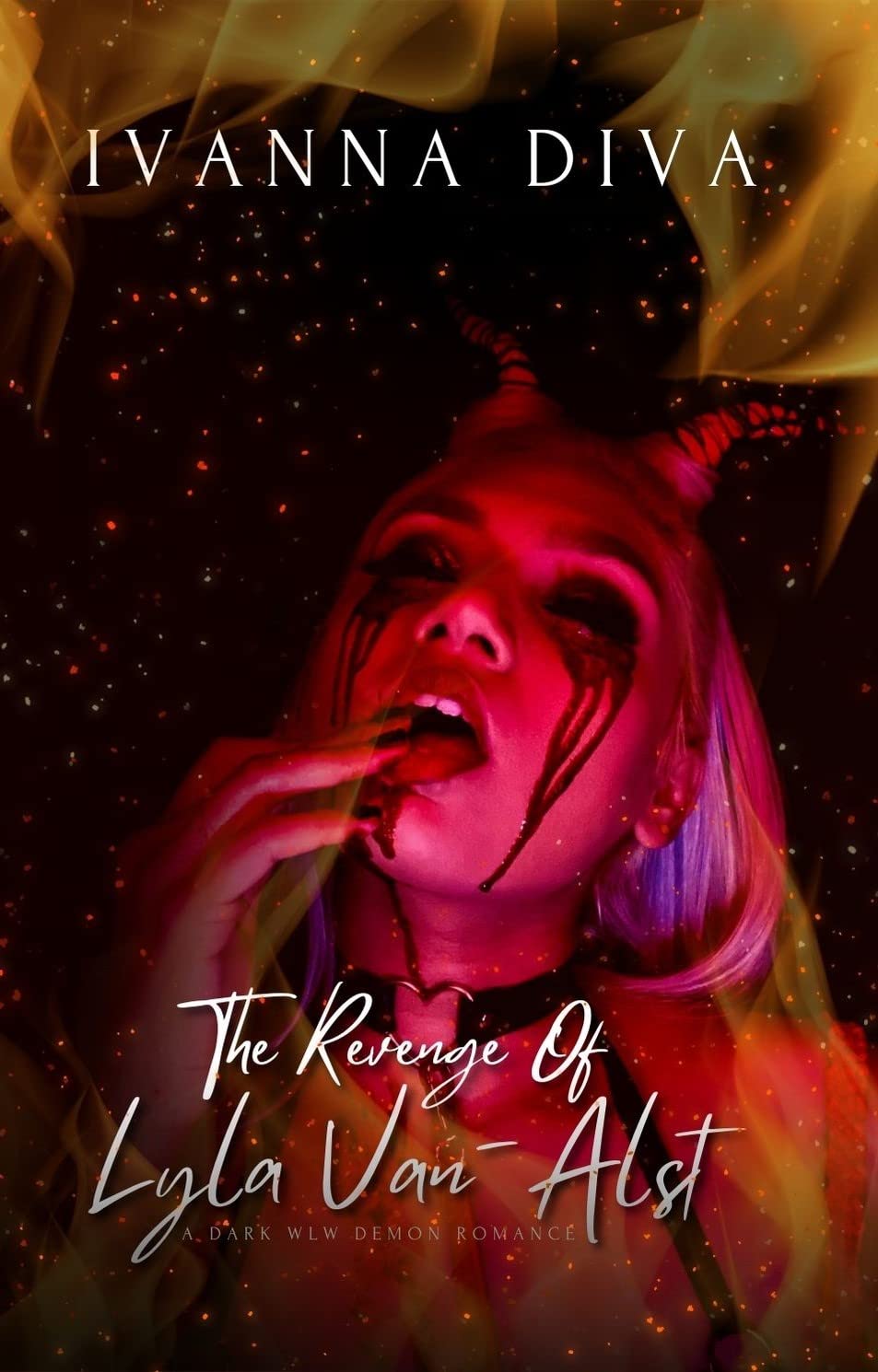 The Revenge of Lyla Van-Alst (It's Not For Everyone.)