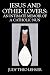 Jesus and Other Lovers by Judy Theo Lehner