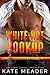 White-Hot Hookup (Hot in Chicago Rookies, #1.5)