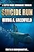 Suicide Run: War in an unde...