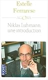 Niklas Luhmann, une introduction