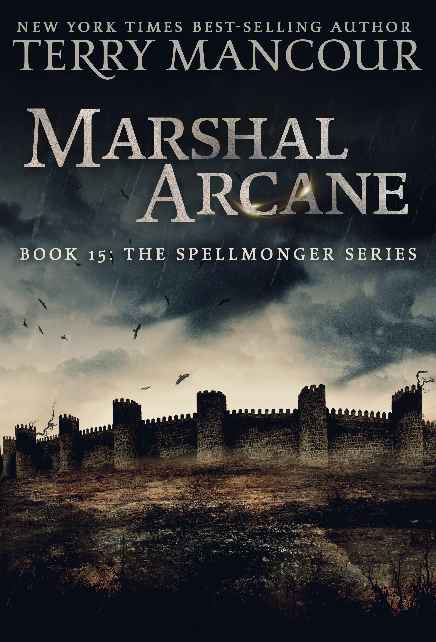 Marshal Arcane (The Spellmonger, #15)