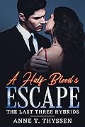 A Half-Blood's Escape