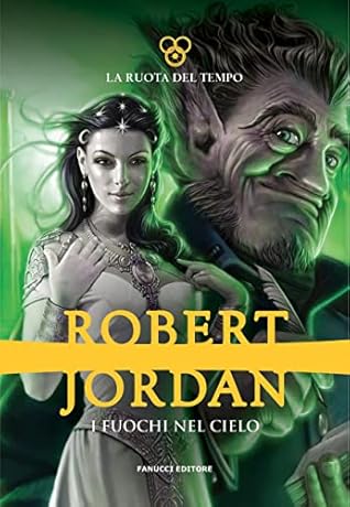 I fuochi nel cielo (La ruota del tempo #5)