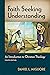 Faith Seeking Understanding, Fourth ed.: An Introduction to Christian Theology