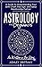 Astrology for Beginners by Ashley Brittany