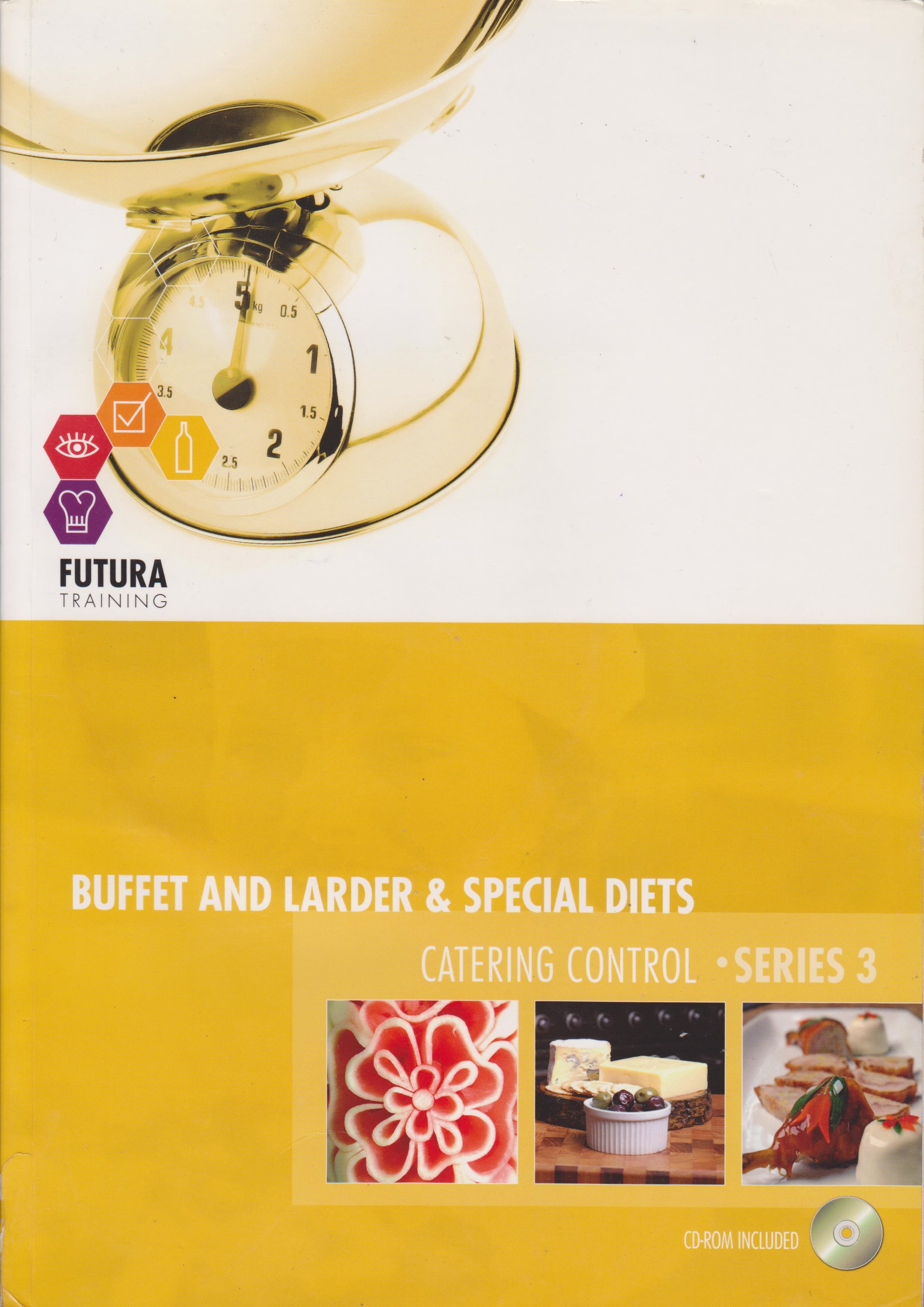 Buffet and Larder & Special Diets & Catering Control