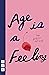 Age is a Feeling