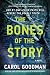 The Bones of the Story
