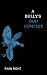 A Bully's God Complex by Ryan Right