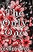 The Only One