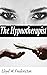 The Hypnotherapist: A Tale ...