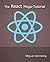 The React Mega-Tutorial: Learn front end development with React by building a complete project step-by-step.