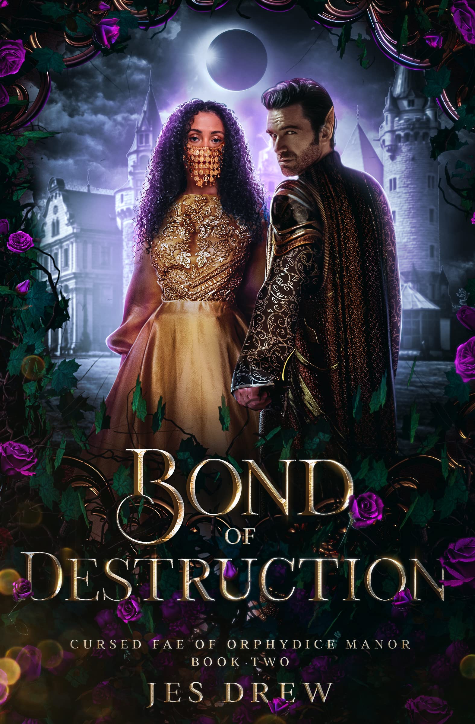 Bond of Destruction (Cursed Fae of Orphydice Manor, #2)