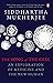 The Song of the Cell: An Exploration of Medicine and the New Human