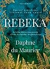 Rebeka by Daphne du Maurier