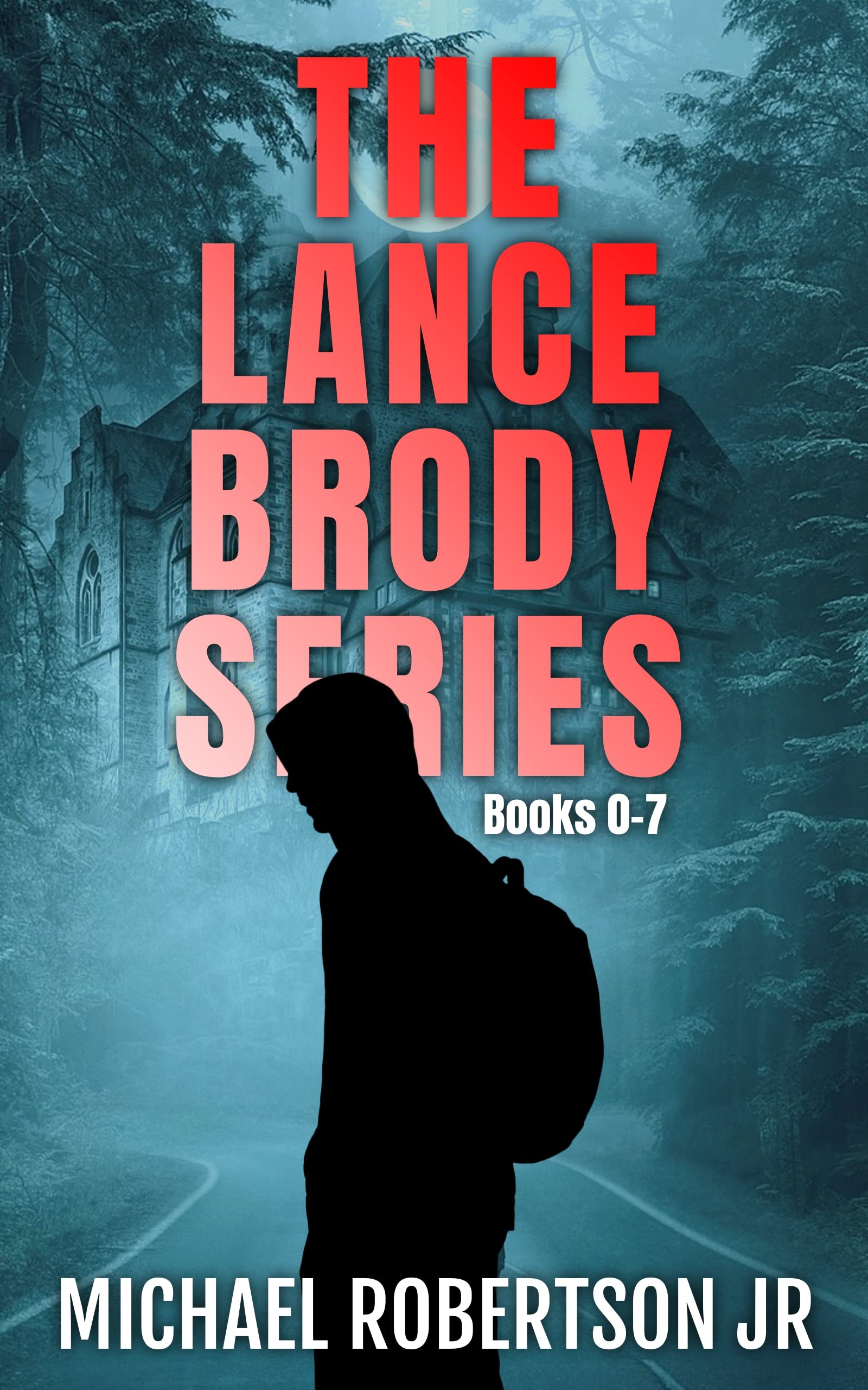 The Lance Brody Series: Books 0-7 (Kindle Edition)