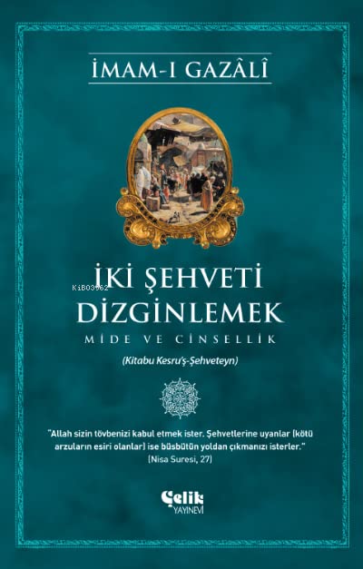 İki Şehveti Dizginlemek & Mide ve Cinsellik (Paperback)