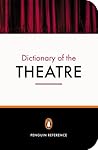 The Penguin Dictionary of the Theatre