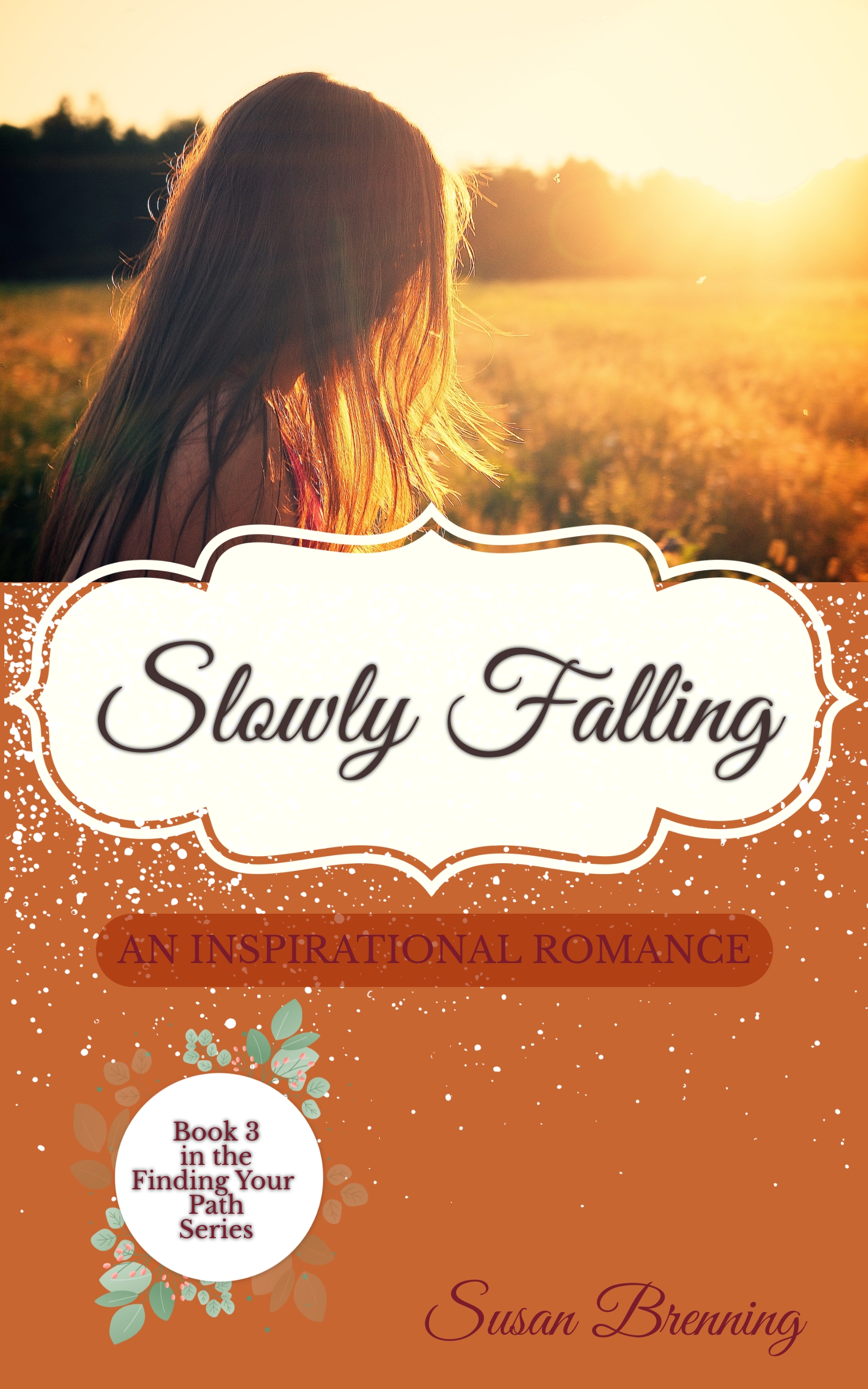 Slowly Falling (Finding Your Path #3)