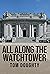 All Along the Watchtower: T...