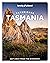 Lonely Planet Experience Tasmania by Andrew Bain