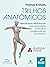 Trilhos anatômicos by Thomas W. Myers