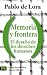 Memoria y frontera: el desa...