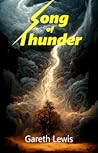 Song of Thunder by Gareth  Lewis