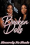 Broken Dolls: Broken Pieces