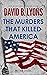 The Murders That Killed Ame...