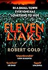 Eleven Liars by Robert  Gold