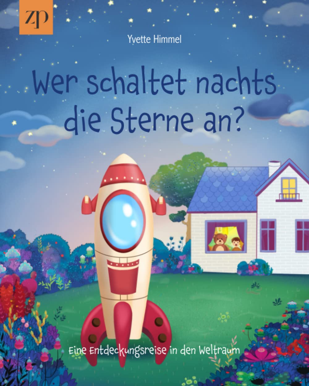 Wer schaltet nachts die Sterne an?: Eine Entdeckungsreise in den Weltraum (Paperback)